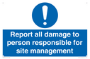 report-all-damage-to-person-responsible-for-site-management~